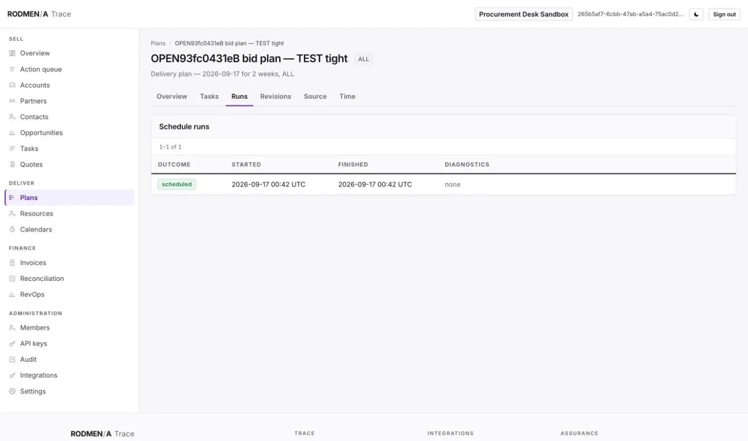 The schedule runs of a Trace delivery plan, listing each run's outcome, the time it started and finished, and the diagnostics the scheduling engine returned; here a single run that scheduled the plan with no diagnostics.